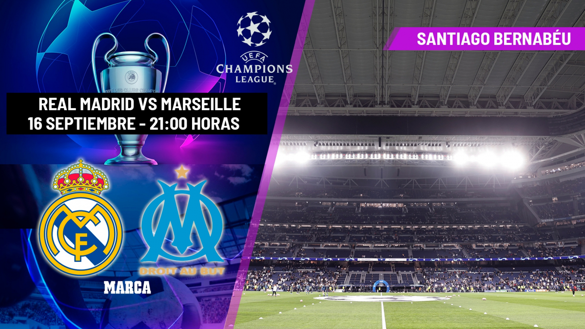 ريال مدريد يواجه أولمبيك مارسيليا في افتتاح دوري أبطال أوروبا على ملعب سانتياغو برنابيو
